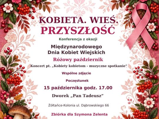 Konferencja „Kobieta. Wieś. Przyszłość” odbędzie się 15 października w Żółtańcach-Kolonii.