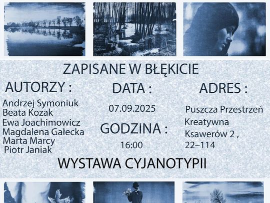 Gm. Chełm. Wystawa fotografii w historycznej technice cyjanotypii ma być połączona z pokazami i spotkaniami z twórcami