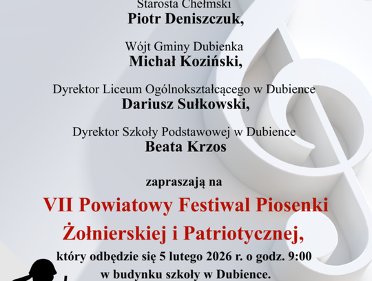 5 lutego o godzinie 9:00 w Dubience rozpocznie się VII Powiatowy Festiwal Piosenki Żołnierskiej i Patriotycznej.
