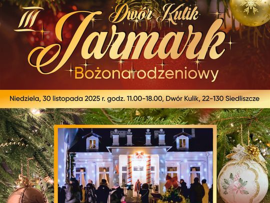 30 listopada Dwór Kulik po raz trzeci będzie miejscem świątecznej magii.