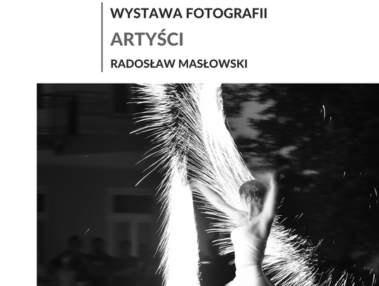 Gm. Siennica Różana. Kronika lokalnej kultury na wystawie fotografii Radosława Masłowskiego
