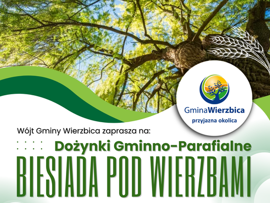 Gm. Wierzbica. Gminno-Parafialne Dożynki czas start!