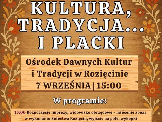 Gm. Wojsławice. Zbliża się festiwal tradycji w Rozięcinie