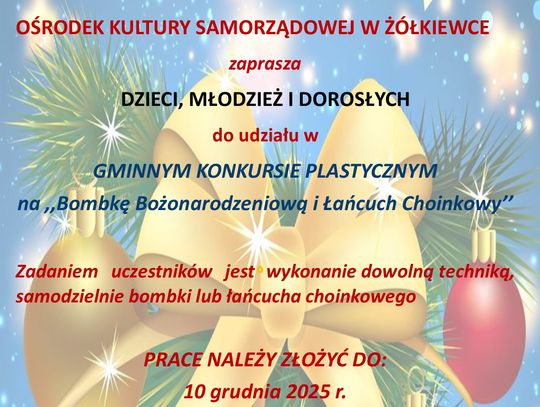 Gminny konkurs plastyczny na ,,Bombkę Bożonarodzeniową i Łańcuch Choinkowy”.