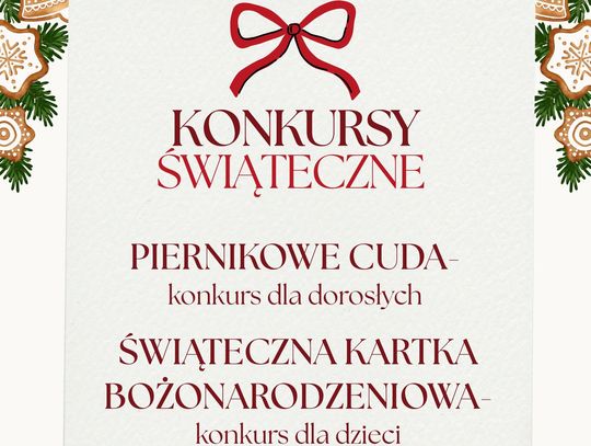 Gminny Ośrodek Kultury i Rekreacji (GOKiR) w Siedliszczu ogłosił dwa świąteczne konkursy, skierowane do różnych grup wiekowych mieszkańców: „Piernikowe Cuda” dla dorosłych oraz „Świąteczna Kartka Bożonarodzeniowa” dla dzieci.