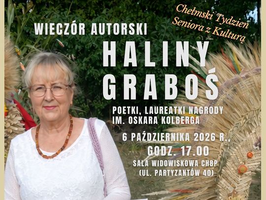 Chełmska Biblioteka Publiczna zaprasza na spotkanie autorskie z Haliną Graboś.
