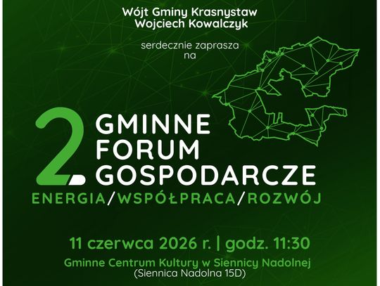 11 czerwca w Siennicy Nadolnej odbędzie się II Forum Gospodarcze Gminy Krasnystaw.