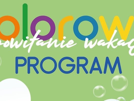 Kolorowe powitanie wakacji