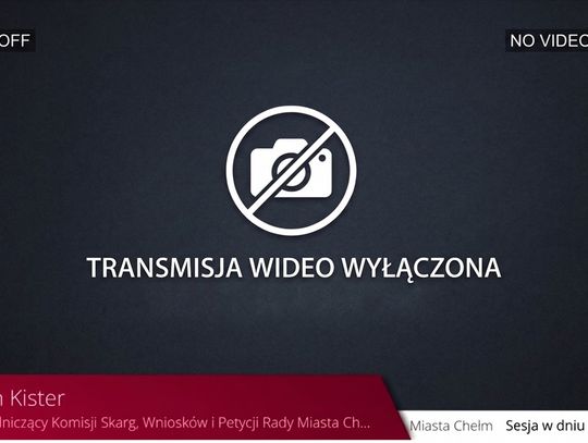 Koniec z kamerami na komisji skarg, wniosków i petycji w Chełmie