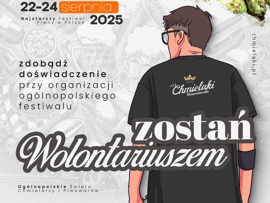 Krasnystaw. Chmielaki czekają na wolontariuszy