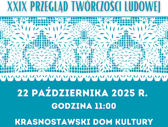 Krasnystaw. Finał XXIX Przeglądu Twórczości Ludowej