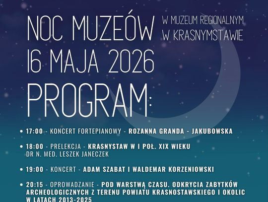 Muzeum Regionalne w Krasnymstawie zaprasza na kolejną edycję "Nocy Muzeów", która w tym roku łączy w sobie rzetelną wiedzę historyczną z nowoczesnymi poszukiwaniami artystycznymi.