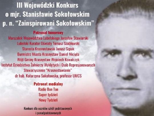 Rozpoczęła się III edycja Wojewódzkiego Konkursu o mjr. Stanisławie Sokołowskim pod hasłem „Zainspirowani Sokołowskim”.