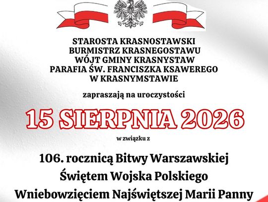 W Krasnymstawie odbędą się uroczystości związane z 106. rocznicą Bitwy Warszawskiej, Świętem Wojska Polskiego i Wniebowzięciem Najświętszej Maryi Panny.