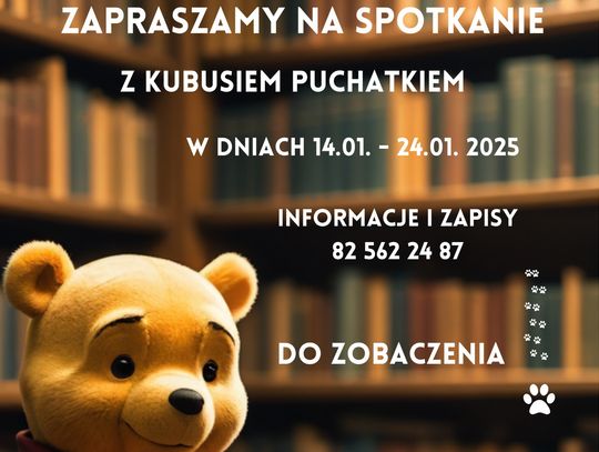 Kubuś Puchatek zawita do Biblioteki Pedagogicznej w Chełmie