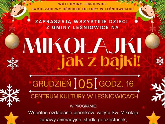 Wydarzenie „Mikołajki jak z bajki!” odbędzie się 5 grudnia o godzinie 16:00 w Centrum Kultury w Leśniowicach.