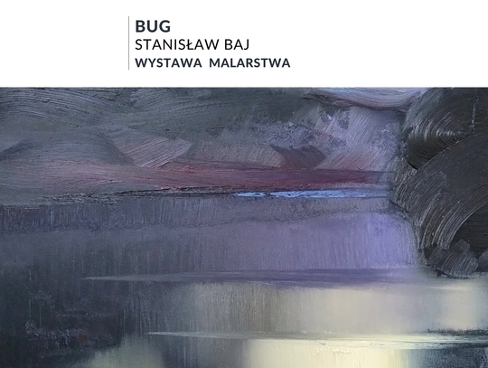 17 stycznia, o godzinie 17:00, w Dworze Sztuki w Siennicy Różanej odbędzie się uroczyste otwarcie wystawy zatytułowanej „BUG”.