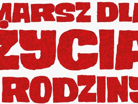 Marsz dla Życia i Rodziny - Czas na Rodzinę