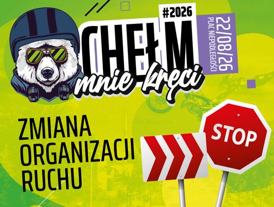 Miasto szykuje się na imprezę „Chełm mnie kręci”. Będą zamknięcia ulic i objazdy