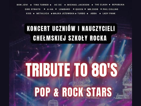 Chełm. Muzyczna podróż do lat 80.