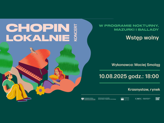 Muzyka Chopina na lokalnych skwerach – cykl koncertów w Krasnymstawie
