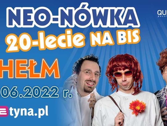 Neo-Nówka w Chełmie!