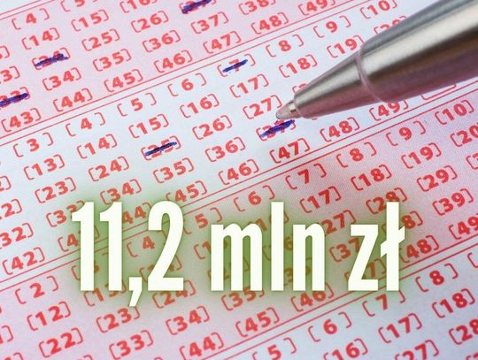 Na Lubelszczyźnie padło 11 milionów złotych w Lotto! Wiemy gdzie