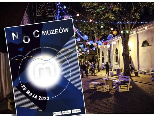 Noc Muzeów 2023 we Włodawie nadchodzi wielkimi krokami!