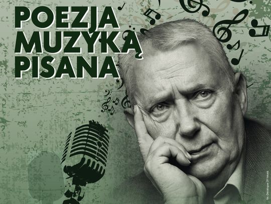 Chełm. „Poezja muzyką pisana” – ostatnie spotkanie z Młynarskim