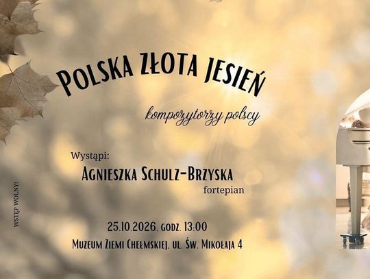 25 października w Chełmie koncert „Polska Złota Jesień”.