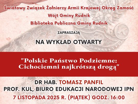"Polskie Państwo Podziemne: Cichociemni najkrótszą drogą" - wykład otwarty w Rudniku