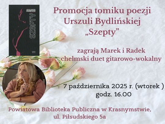 Promocja Tomiku „Szepty” Urszuli Bydlińskiej w Krasnymstawie