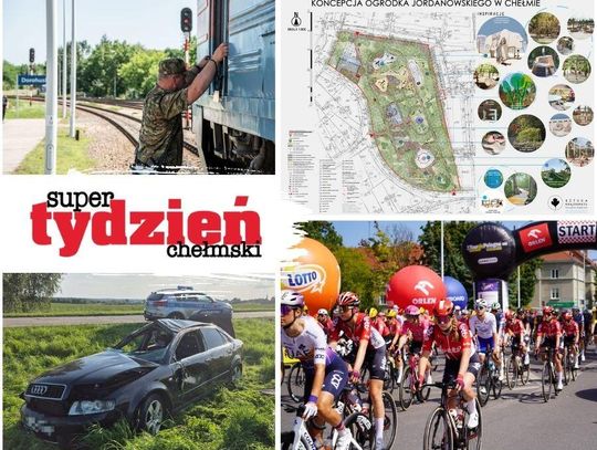 Przegląd informacji z 13 sierpnia 2025. Chełm, Krasnystaw, Włodawa