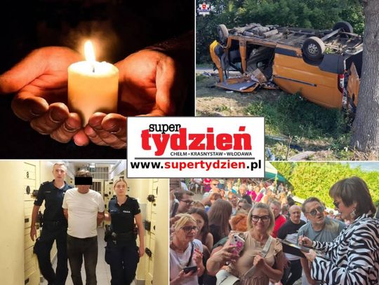 Przegląd informacji z 17 sierpnia 2025. Chełm, Krasnystaw, Włodawa