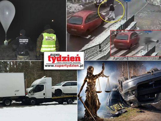 Przegląd informacji z 6 lutego 2026. Chełm, Krasnystaw, Włodawa