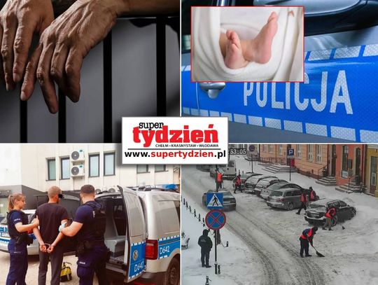 Przegląd informacji z 8 stycznia 2026. Chełm, Krasnystaw, Włodawa