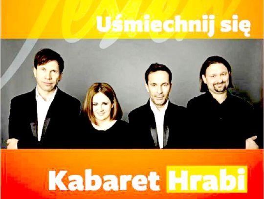 Przyjedzie do nas kabaret Hrabi