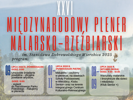 Rusza XXVI Międzynarodowy Plener Malarsko-Rzeźbiarski w Wierzbicy