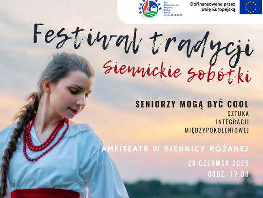 Siennickie Sobótki – integracja pokoleń w Siennicy Różanej