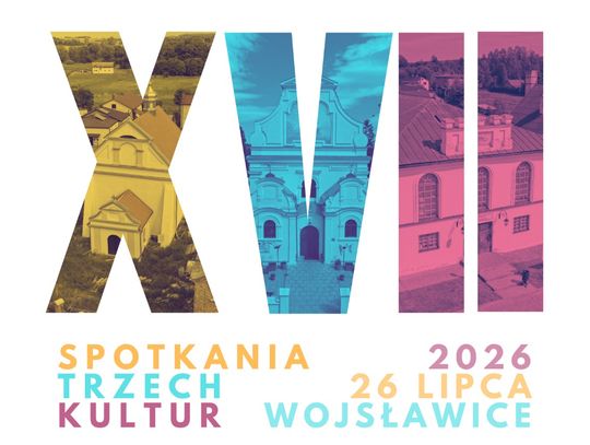 XVII edycja "Spotkań Trzech Kultur" odbędzie się 26 lipca w Wojsławicach.