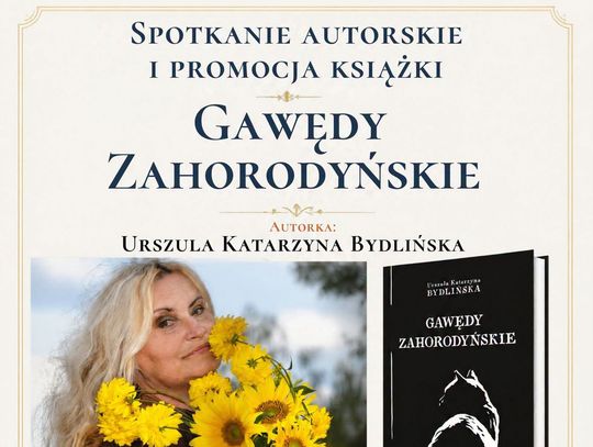 W Siedliszczu 23 października o godzinie 17:00 odbędzie się spotkanie autorskie połączone z promocją książki „Gawędy Zahorodyńskie”.