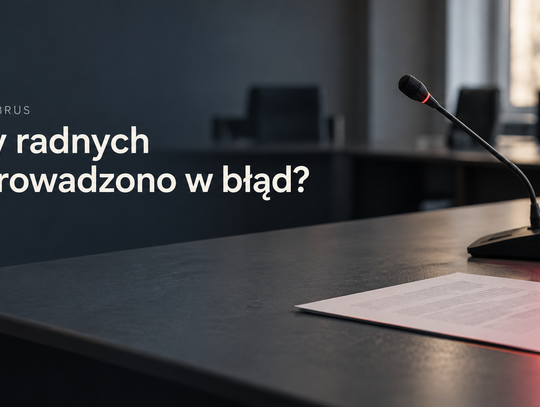 Stary Brus. Błąd mecenasa czy celowa manipulacja? Czy radę uspokojono zapewnieniem, za które gmina może zapłacić miliony?
