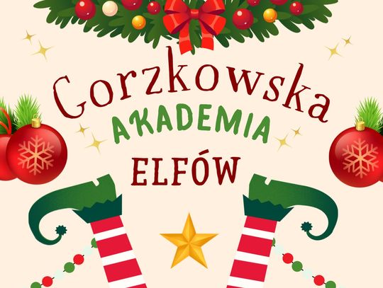 15 grudnia o godzinie 16:00 Centrum Społeczno-Kulturalne w Gorzkowie zamieni się w Gorzkowską Akademię Elfów.