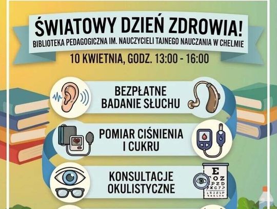 10 kwietnia w Bibliotece Pedagogicznej im. Nauczycieli Tajnego Nauczania w Chełmie przy ulicy H. Wieniawskiego 15 zaplanowano obchody Światowego Dnia Zdrowia.