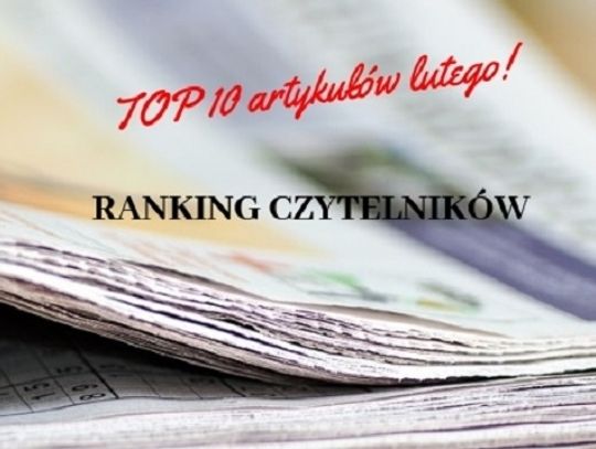 TOP 10 artykułów lutego | Super Tydzień