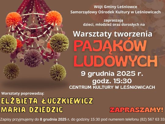 Warsztaty tworzenia pająków ludowych w Leśniowicach odbędą się 9 grudnia, o godzinie 15:30.