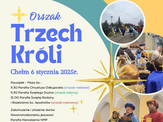 Wędrówka Trzech Króli w Chełmie. Skąd wyruszą i gdzie się spotkają? Wędrówka Trzech Króli w Chełmie. Skąd wyruszą i gdzie się spotkają?