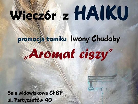 17 września w Chełmskiej Bibliotece Publicznej odbędzie się promocja tomu „Aromat ciszy” Iwony Chudoby.