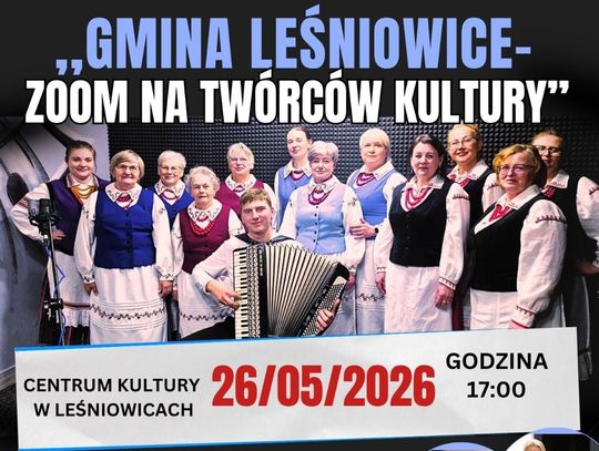 Wielki finał projektu „Zoom na Twórców Kultury” w Leśniowicach Wydarzenie odbędzie się we wtorek, 26 maja o godzinie 17:00 w przestrzeniach Centrum Kultury w Leśniowicach.