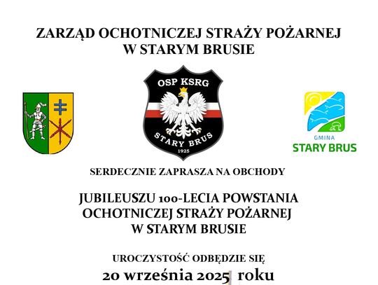 Wielkie święto w Starym Brusie. OSP obchodzi 100-lecie istnienia